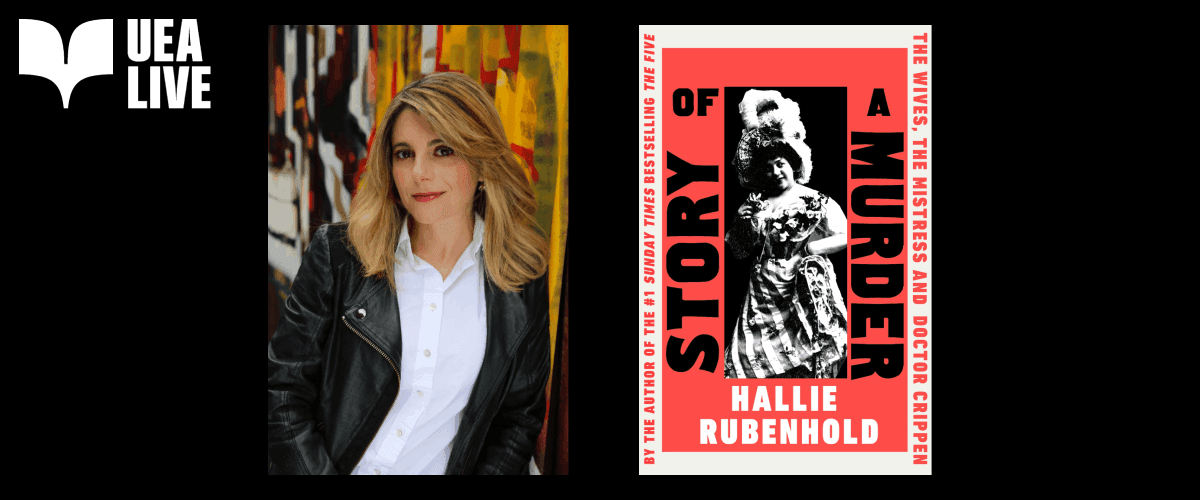 UEA Live: Hallie Rubenhold