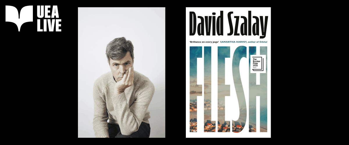 UEA Live: David Szalay