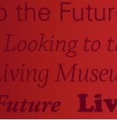 MEG Conference 25 - 26 April 2024 -  Living Museums - Looking to the Future
